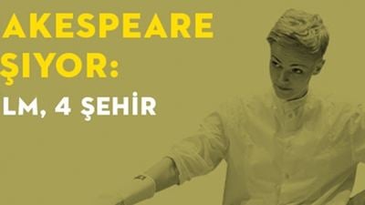 Shakespeare 4 Filmle 4 Şehirde!