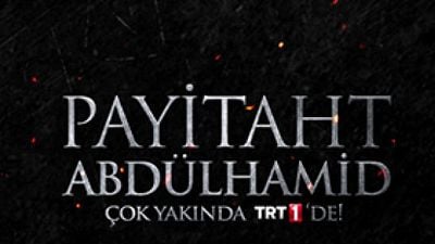 Payitaht Abdülhamid Geliyor! haber görseli