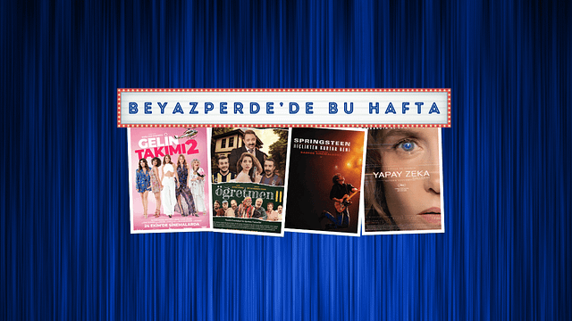 Vizyondaki Filmler: "Gelin Takımı 2", "Öğretmen 2", "Springsteen: Hiçlikten Kurtar Beni" haber görseli