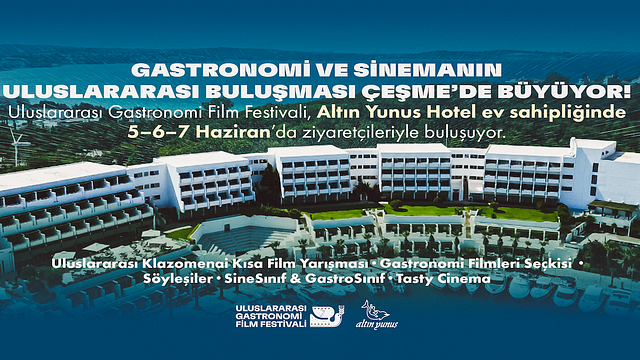 Sinema ve Lezzetin Ege'deki Büyük Buluşması: Uluslararası Gastronomi Film Festivali Biletleri Satışta! haber görseli