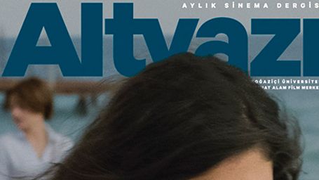Altyazı Dergisi Mart Sayısından Dikkat Çekenler! haber görseli