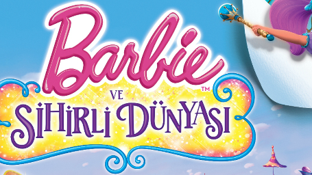 Barbie Sihirli Dünyanın Kapısını Açıyor! haber görseli