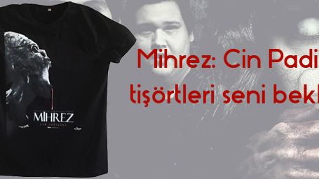 Beyazperde ve Chantier Films'den Mihrez: Cin Padişahı filminin tişörtleri hediye! haber görseli