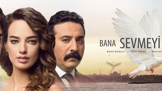 Bana Sevmeyi Anlat Ekranlara Veda Ediyor haber görseli