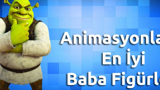 Animasyonların En İyi Baba Figürleri! haber görseli