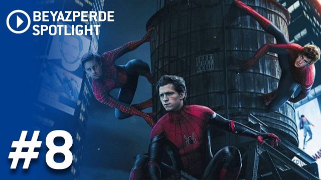 Spotlight: "Spider-Man 3", "Oscar Ödülleri", "Brooklyn Nine Nine" haber görseli