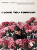I Love You Forever posteri