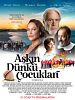 Aşkın Dünkü Çocukları posteri