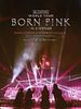 BLACKPINK WORLD TOUR [BORN PINK] IN CINEMAS posteri