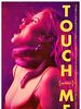 Touch Me posteri