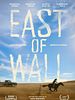East Of Wall posteri
