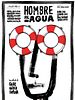 Hombre Al Agua posteri