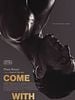 Come With Me posteri
