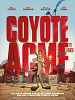 Coyote, Acme'ye Karşı posteri