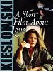 A Short Film About Love posteri