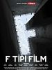 F Tipi Film posteri