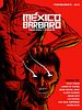 México Bárbaro posteri