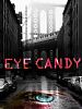 Eye Candy posteri