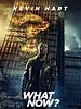 Kevin Hart: What Now? posteri