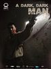 A Dark-Dark Man posteri