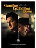 Standing Up, Falling Down posteri