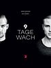 9 Tage wach posteri