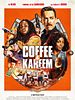 Coffee & Kareem posteri