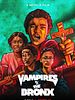 Vampires Vs. The Bronx posteri