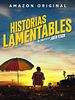 Historias lamentables posteri