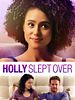 Holly Slept Over posteri