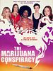 The Marijuana Conspiracy posteri