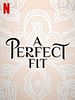 A Perfect Fit posteri
