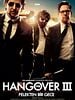 Hangover 3: Felekten Bir Gece posteri