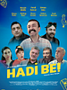Hadi Be! posteri