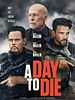 A Day to Die posteri