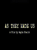 As They Made Us posteri