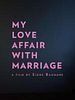 My Love Affair with Marriage posteri