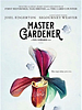 Master Gardener posteri