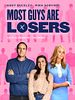 Most Guys Are Losers posteri