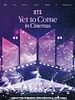 BTS : Yet To Come in Cinemas posteri