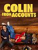 Colin from Accounts posteri