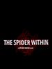 The Spider Within: A Spider-Verse Story posteri
