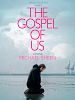 The Gospel of Us posteri