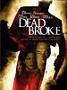 Dead Broke posteri