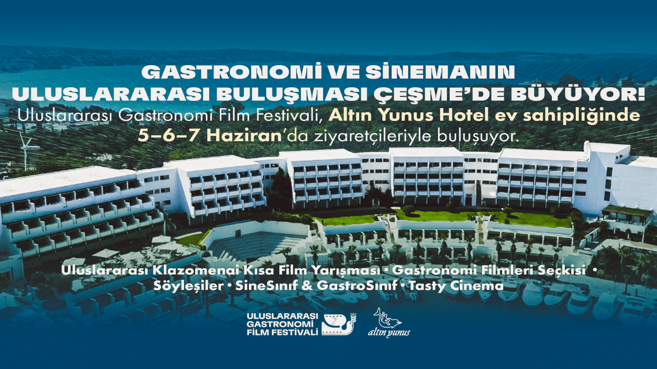 Sinema ve Lezzet Çeşme’de Buluşuyor: Uluslararası Gastronomi Film Festivali Kapılarını Açıyor!