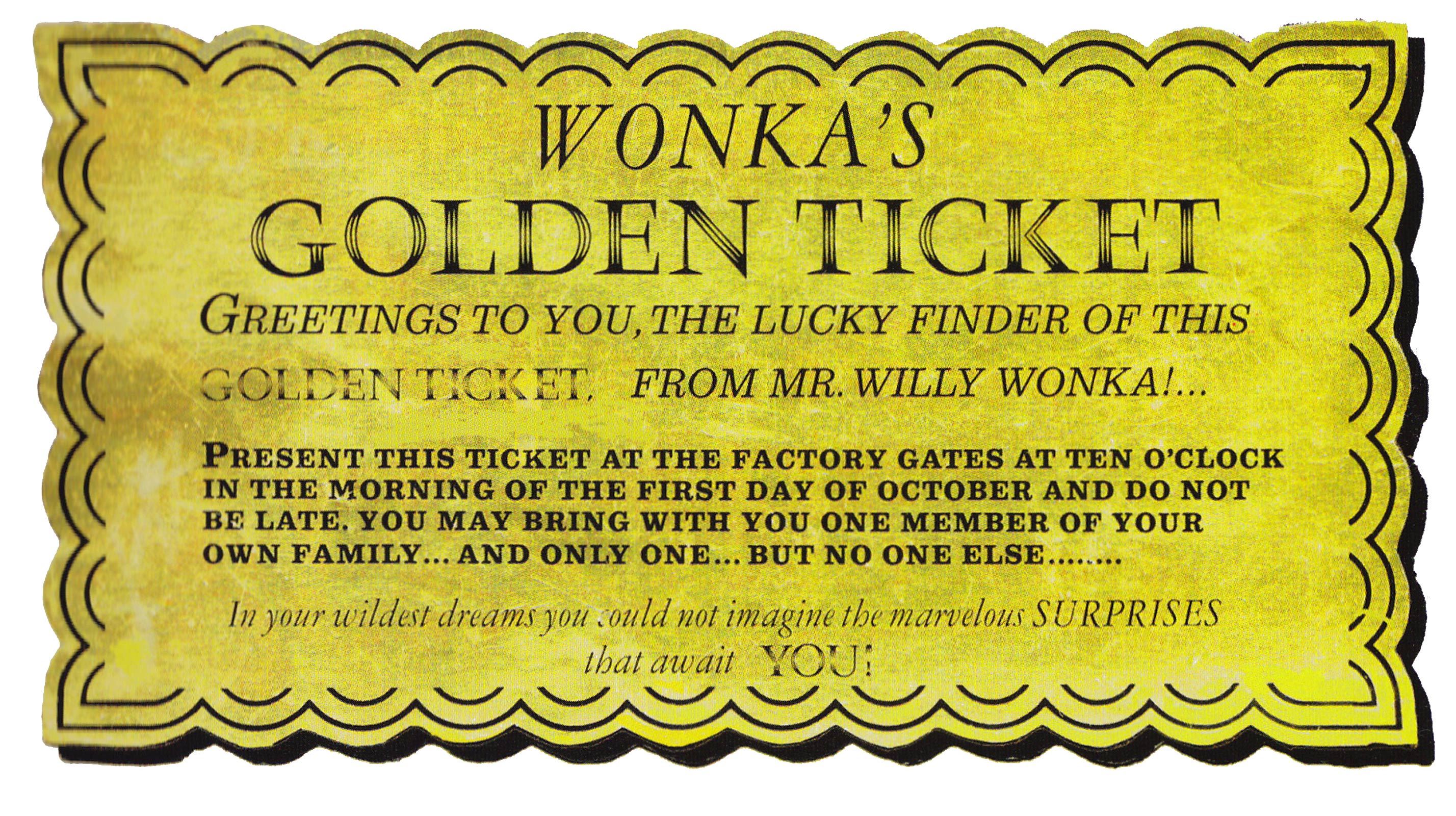 Золотой билет фабрика. Золотой билет Willy Wonka. Золотой билет на шоколадную фабрику.