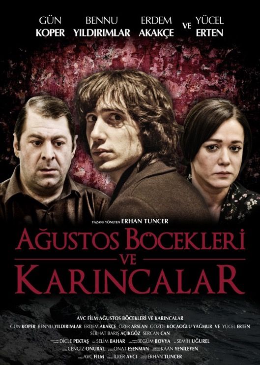 agustos bocekleri ve karincalar filminin beyazperde com elestirisi