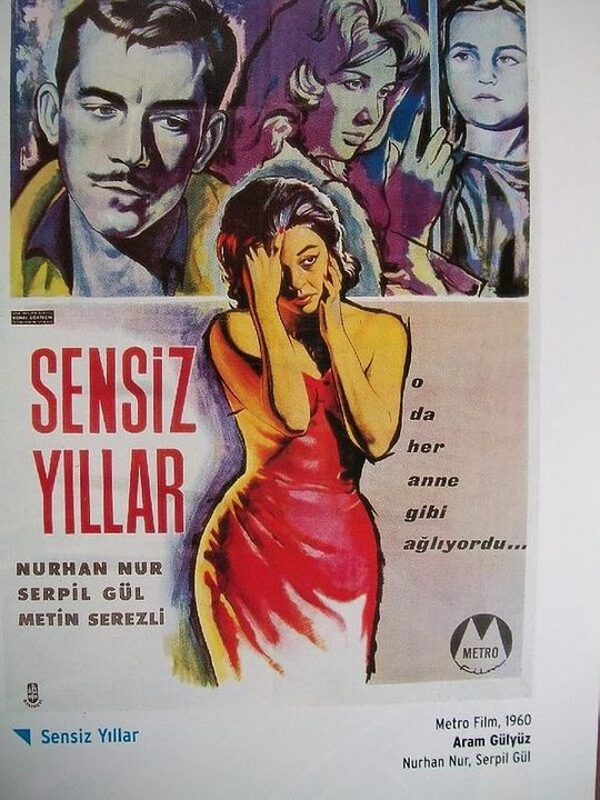 Sensiz Yıllar : Afiş