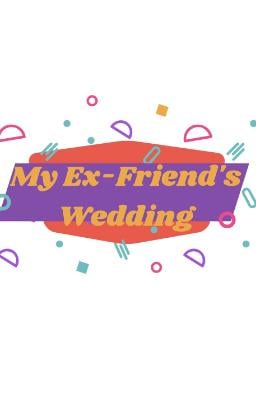 My Ex-Friend’s Wedding : Afiş