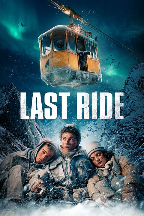 Last Ride : Afiş